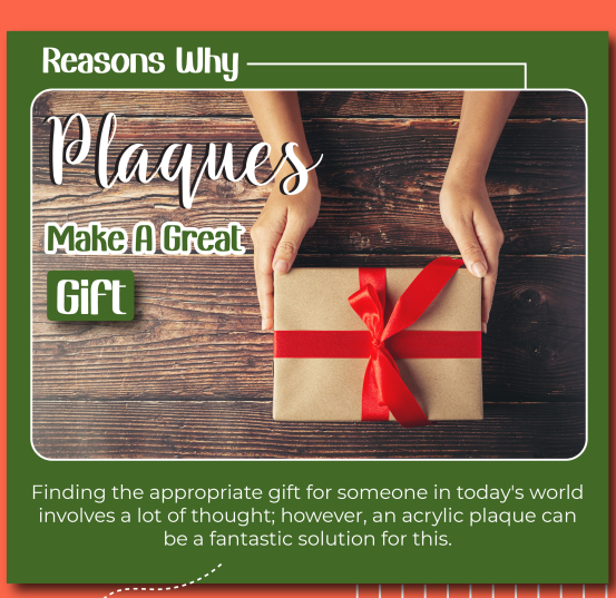 Reasons why plaques make a great gift